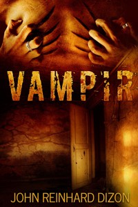Vampir - John Reinhard Dizon - E-Book