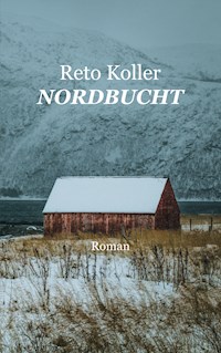 Nordbucht - Reto Koller - E-Book