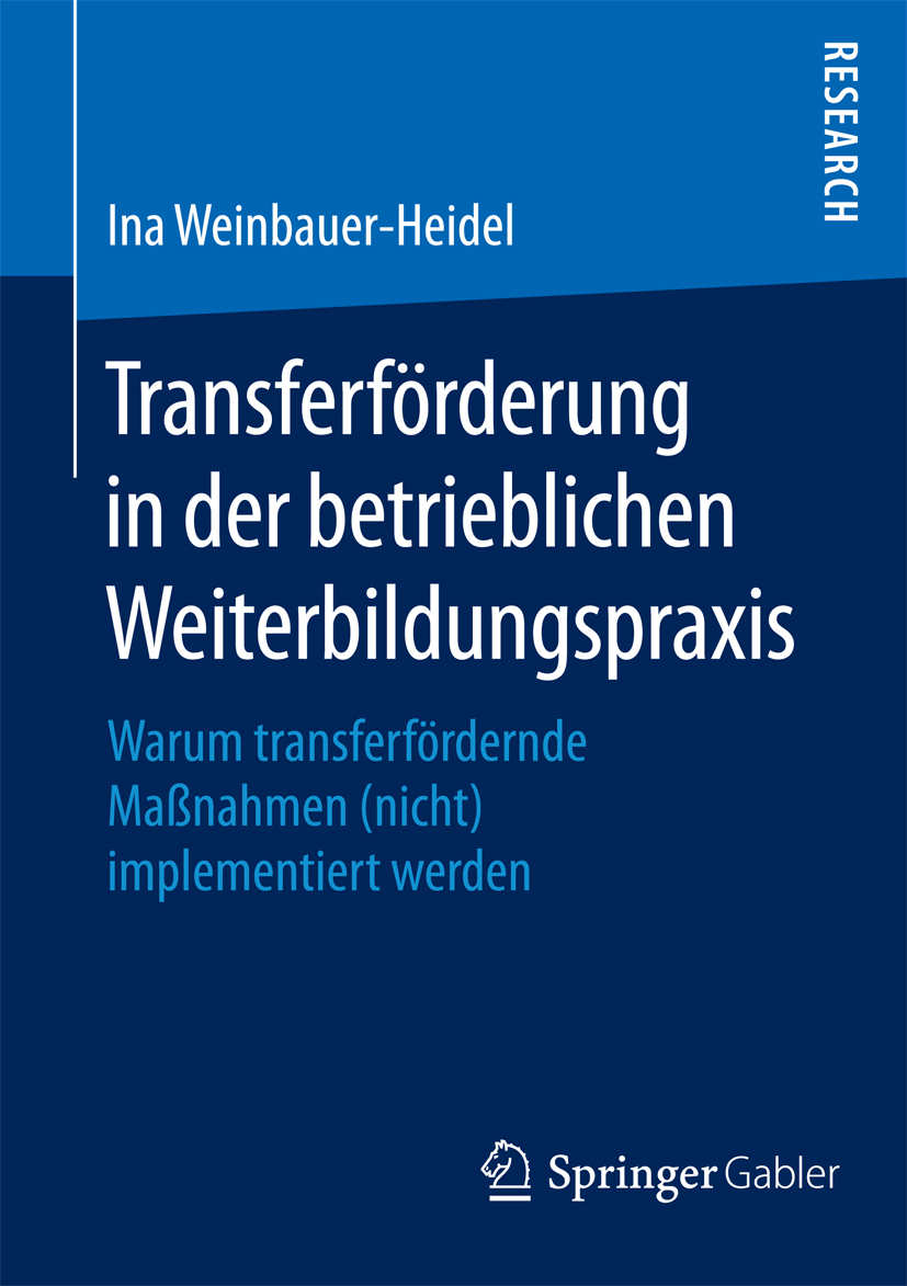 Transferförderung in der betrieblichen Weiterbildungspraxis - Ina Weinbauer-Heidel - E-Book