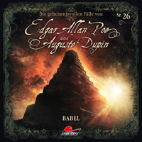 Edgar Allan Poe & Auguste Dupin, Folge 26: Babel - Markus Duschek - Hörbuch