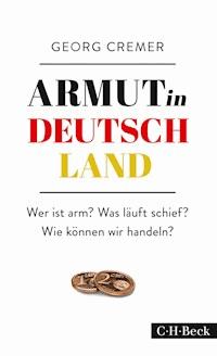Armut in Deutschland - Georg Cremer - E-Book