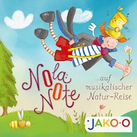Nola Note auf musikalischer Naturreise - JAKO-O - Hörbuch