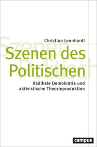 Szenen des Politischen - Christian Leonhardt - kostenlos E-Book