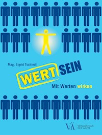 Wertsein - Sigrid Tschiedl - E-Book