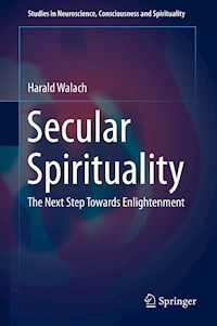 Secular Spirituality - Harald Walach - E-Book