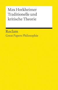 Traditionelle und kritische Theorie - Max Horkheimer - E-Book