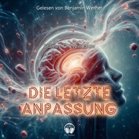 Die letzte Anpassung - Stanley G. Weinbaum - Hörbuch