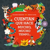 Cuentan que hace mucho, mucho tiempo - Guillermo Barrantes - Hörbuch