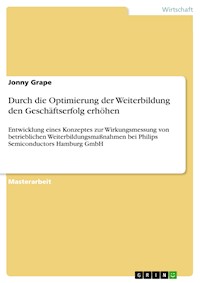 Durch die Optimierung der Weiterbildung den Geschäftserfolg erhöhen - Jonny Grape - E-Book