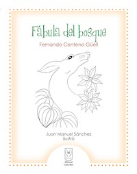 Fábula del bosque - Fernando Centeno Güell - E-Book