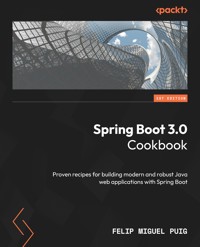Spring Boot 3.0 Cookbook - Felip Miguel Puig - E-Book