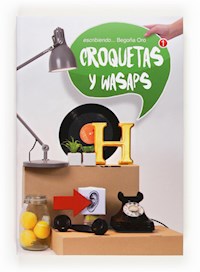 Croquetas y wasaps - Begoña Oro Pradera - E-Book