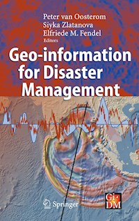 Geo-information for Disaster Management -  - E-Book