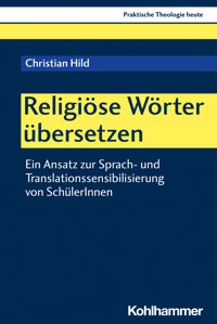 Religiöse Wörter übersetzen - Christian Hild - E-Book