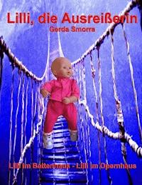 Lilli, die Ausreißerin - Gerda Smorra - E-Book