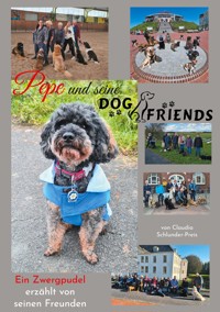 Pepe und seine DogFriends - Claudia Schlunder-Preis - E-Book