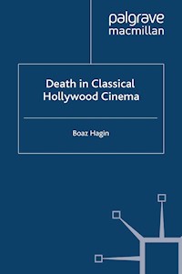 Death in Classical Hollywood Cinema - B. Hagin - E-Book