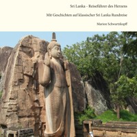 Sri Lanka - Reiseführer des Herzens - Marion Schwartzkopff - E-Book