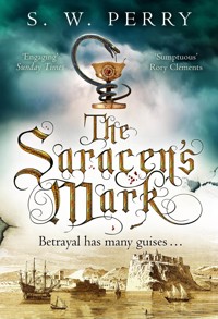 The Saracen's Mark - S. W. Perry - E-Book