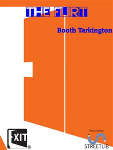 The Flirt - Booth Tarkington - E-Book