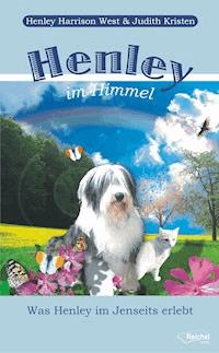 Henley im Himmel - Henley Harrison West - E-Book