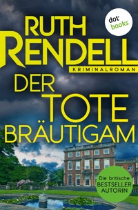 Der tote Bräutigam - Ruth Rendell - E-Book