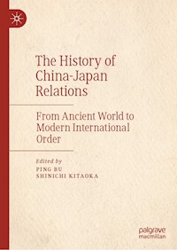 The History of China–Japan Relations -  - E-Book