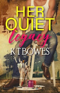 Her Quiet Legacy - Bowes K T - E-Book