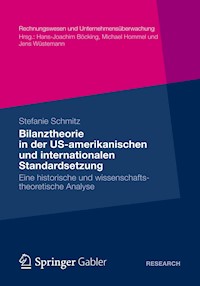 Bilanztheorie in der US-amerikanischen und internationalen Standardsetzung - Stefanie Schmitz - E-Book