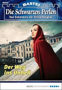 Die Schwarzen Perlen - Folge 02 - O. S. Winterfield - E-Book