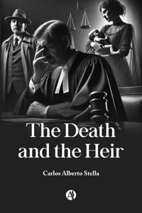 The Death and the Heir - Carlos Alberto Stella - E-Book