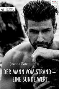 Der Mann vom Strand - eine Sünde wert - Joanne Rock - E-Book