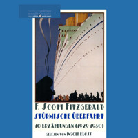 Stürmische Überfahrt: - Francis Scott Fitzgerald - Hörbuch