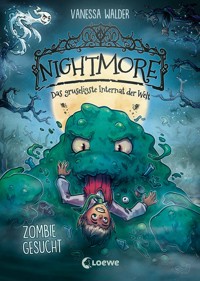 Nightmore - Das gruseligste Internat der Welt (Band 2) - Zombie gesucht - Vanessa Walder - E-Book