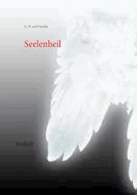 Seelenheil - G. W. - E-Book