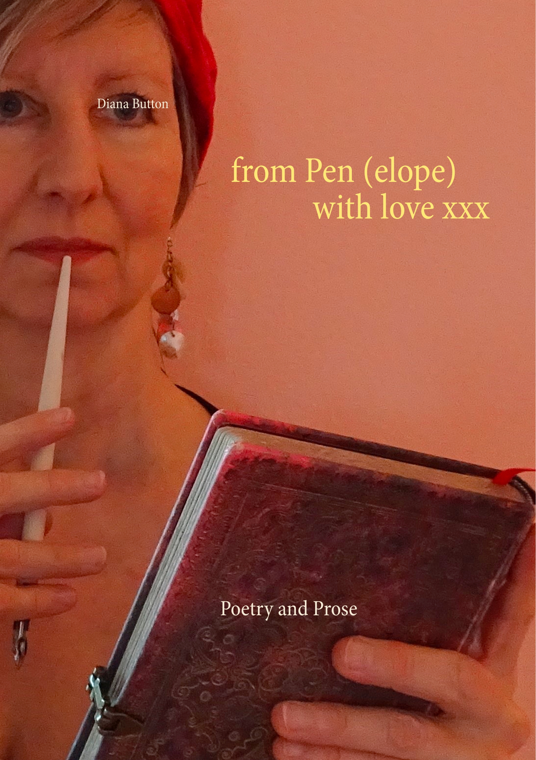 from Pen (elope) with love xxx - Diana Button - E-Book
