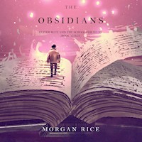 The Obsidians (Oliver Blue and the School for Seers—Book Three) - Morgan Rice - Hörbuch