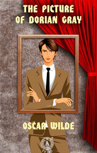 The Picture of Dorian Gray - Oscar Wilde - E-Book