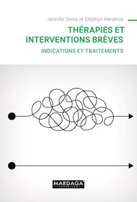 Thérapies et interventions brèves - Jennifer Denis - E-Book