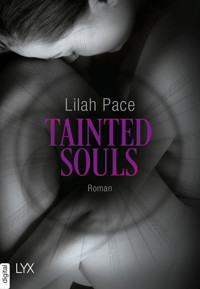 Tainted Souls - Lilah Pace - E-Book
