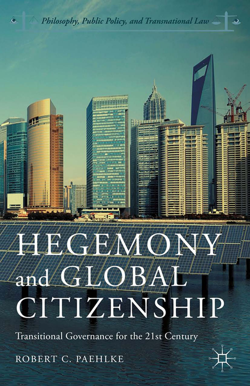 Hegemony and Global Citizenship - R. Paehlke - E-Book