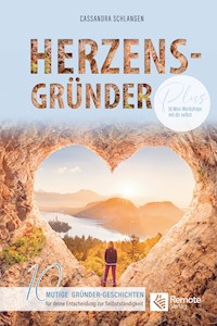 Herzensgründer - Cassandra Schlangen - E-Book
