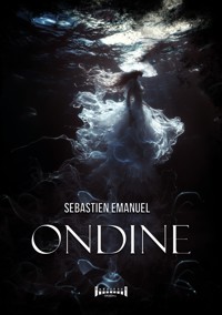 Ondine - Sebastien Emanuel - E-Book