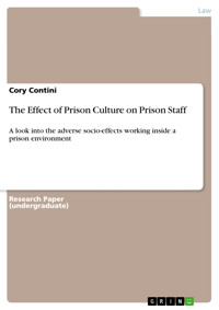 The Effect of Prison Culture on Prison Staff - Cory Contini - E-Book
