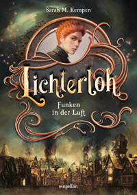 Lichterloh - Funken in der Luft - Sarah M. Kempen - E-Book