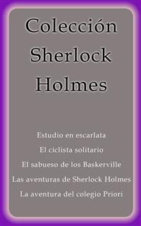 Colección Sherlock Holmes - Arthur Conan Doyle - E-Book
