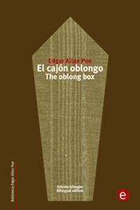 El cajón oblongo/The oblong box - Edgar Allan Poe - E-Book