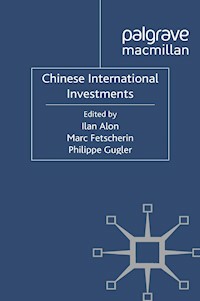 Chinese International Investments - Ilan Alon - E-Book