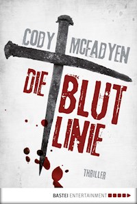 Die Blutlinie - 1. Fall für Smoky Barrett - Cody Mcfadyen - E-Book