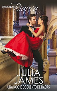 Una noche de cuento de hadas - Julia James - E-Book